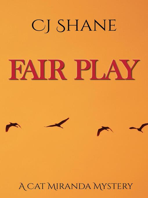 Title details for Fair Play by C.J. Shane - Available